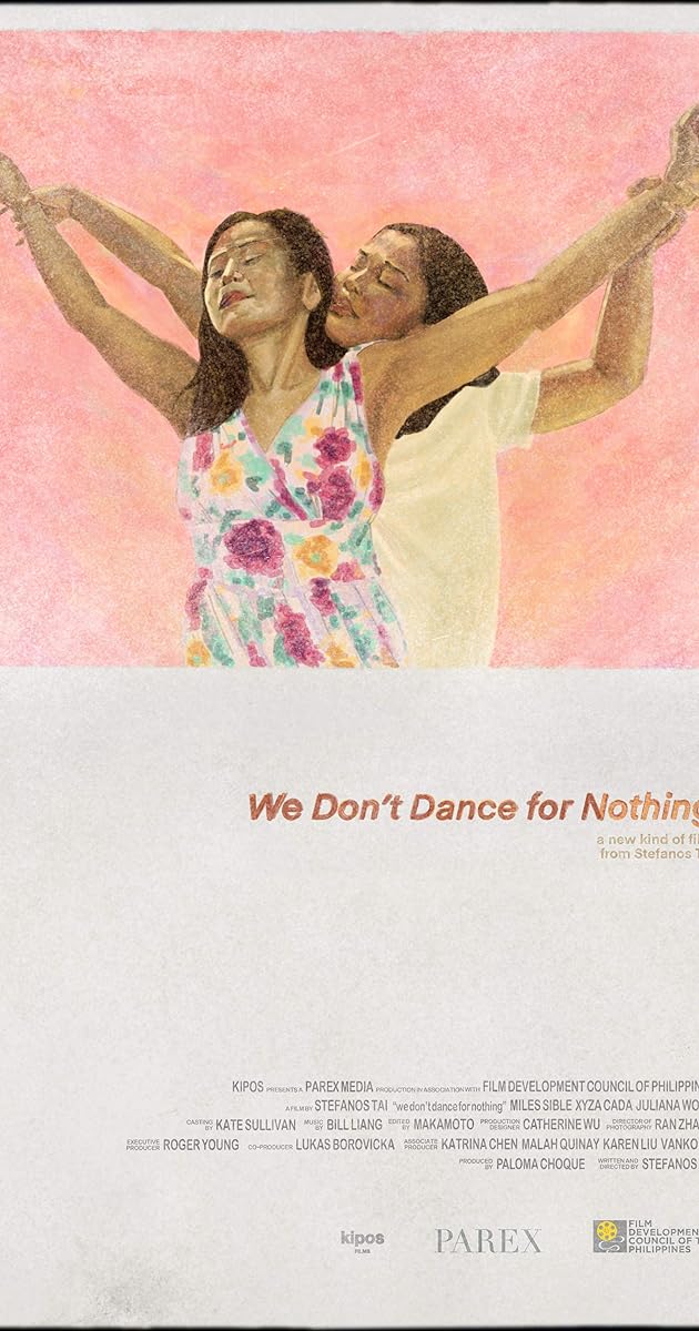 We Don't Dance for Nothing