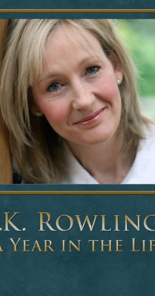 J.K. Rowling: A Year in the Life