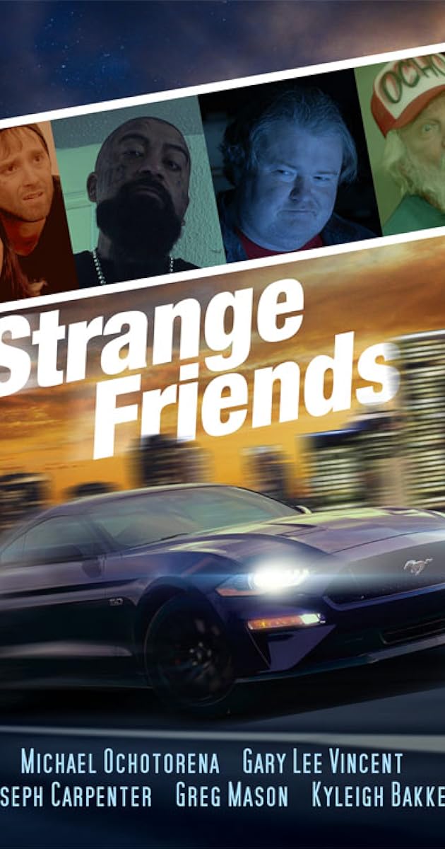 Strange Friends