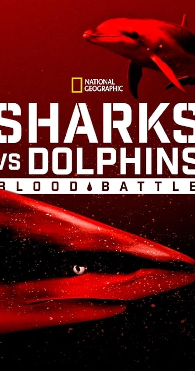 Sharks vs. Dolphins: Blood Battle