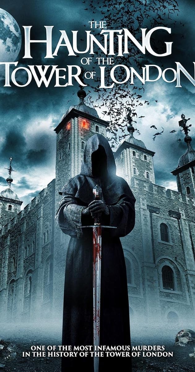 The Haunting of the Tower of London