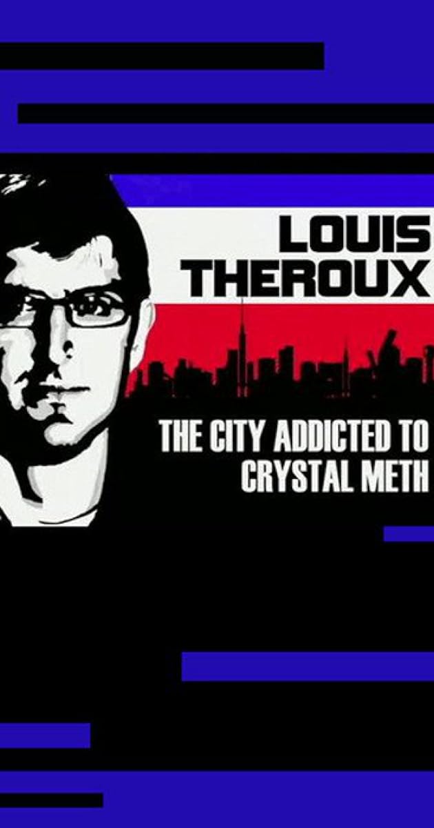 Louis Theroux: The City Addicted to Crystal Meth