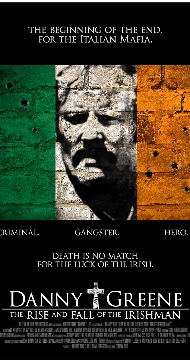 Danny Greene: The Rise and Fall of the Irishman