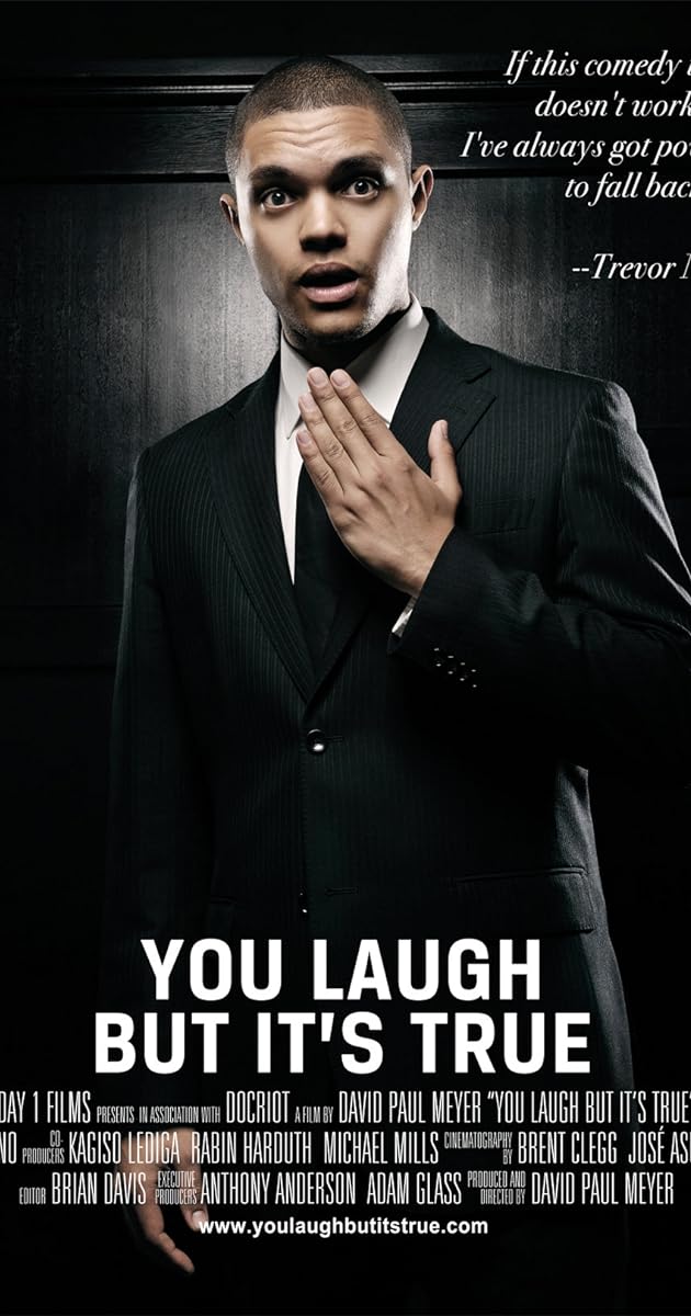 Trevor Noah: You Laugh But It's True