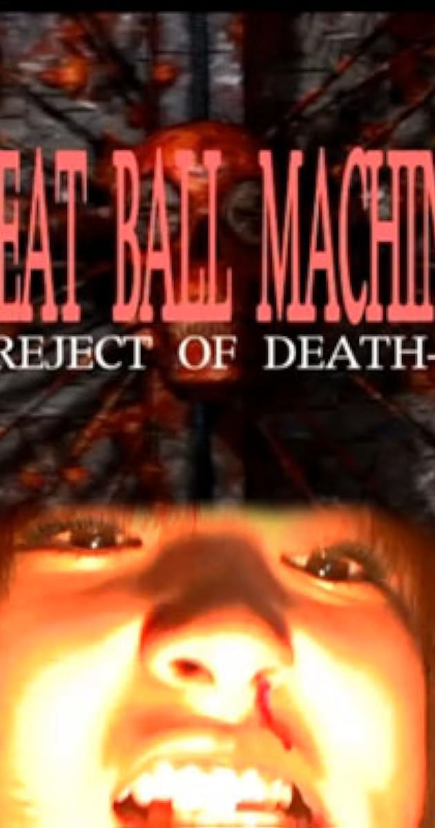Meatball Machine: Reject of Death