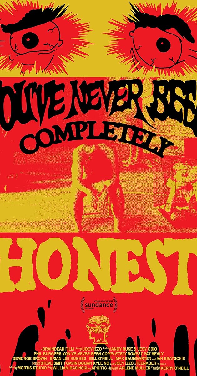 You’ve Never Been Completely Honest