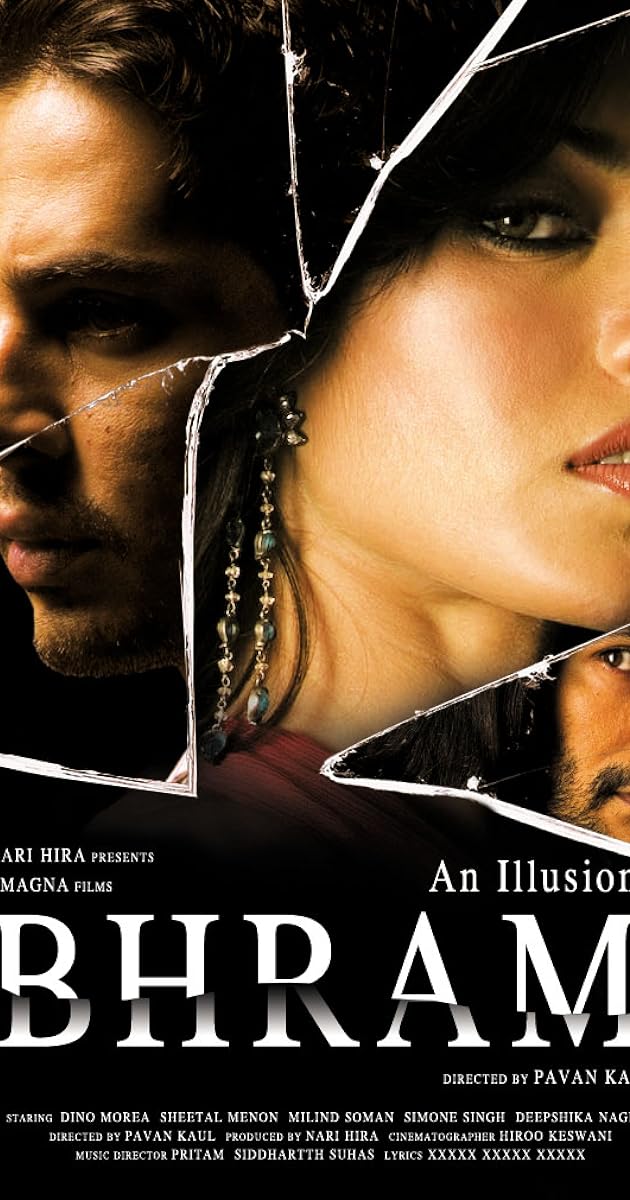 Bhram: An Illusion