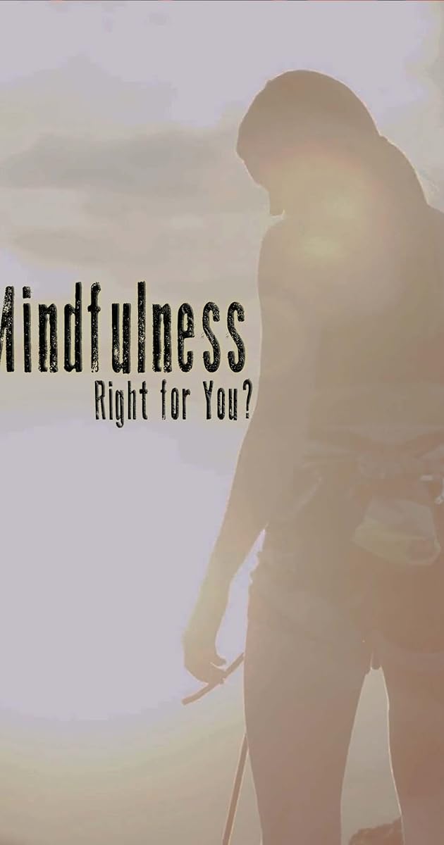 Is Mindfulness Right for You?