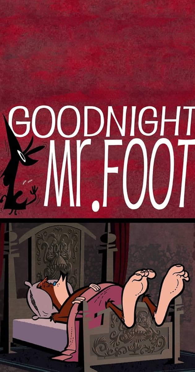 Goodnight, Mr. Foot