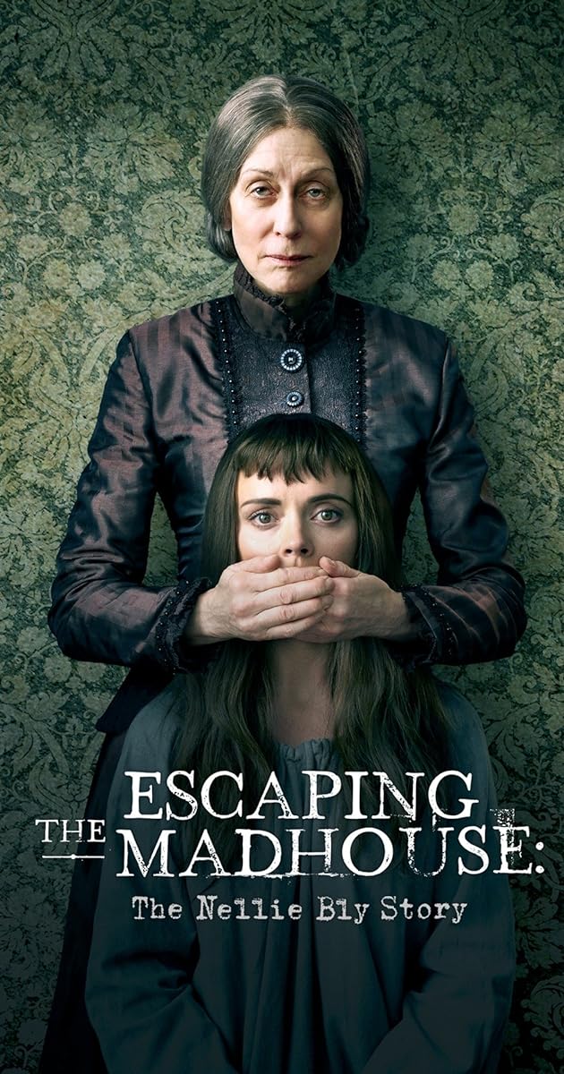 Escaping the Madhouse: The Nellie Bly Story
