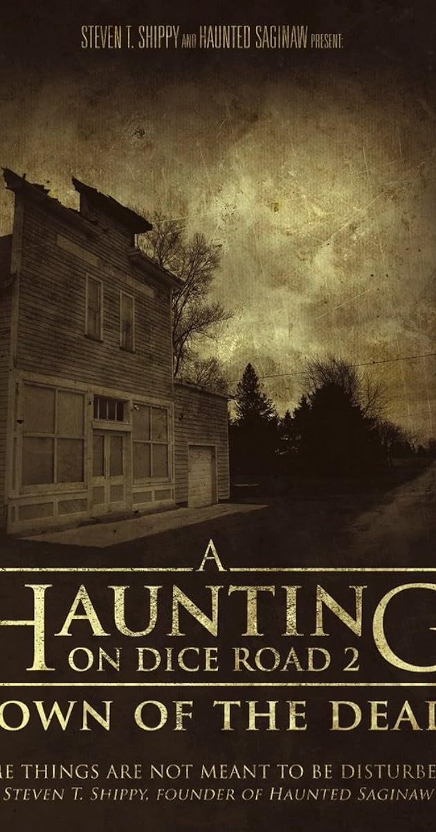 A Haunting On Dice Road 2: Town of the Dead