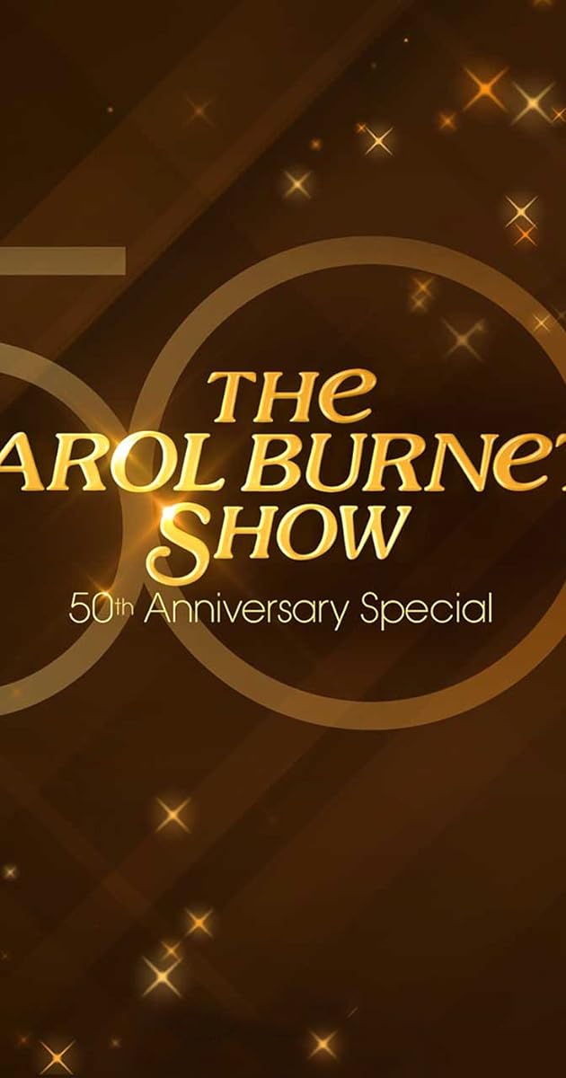 The Carol Burnett 50th Anniversary Special