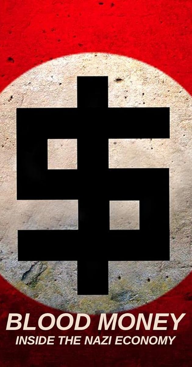 Les Nazis et l'Argent : au cœur du IIIe Reich