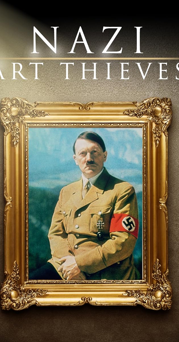 Nazi Art Thieves