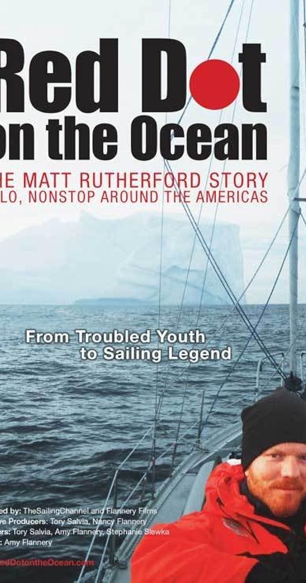 Red Dot on the Ocean: The Matt Rutherford Story