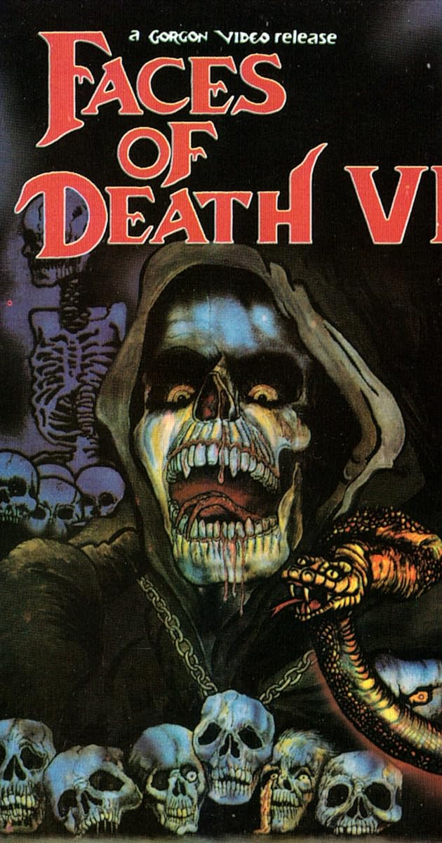 Faces of Death VI