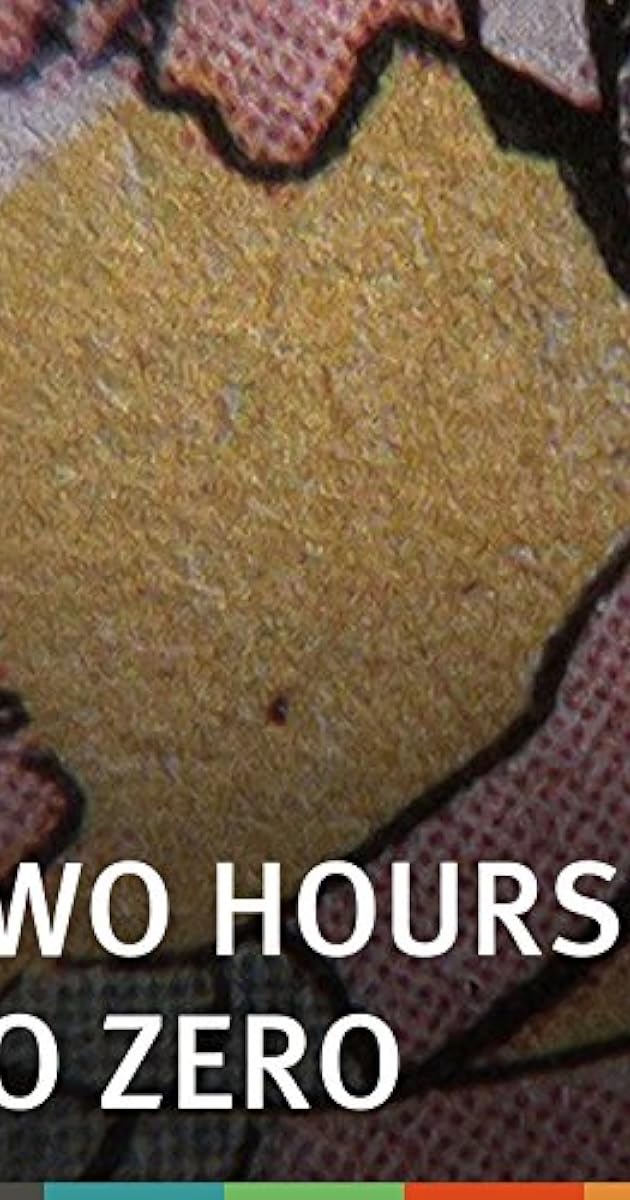 Two Hours to Zero