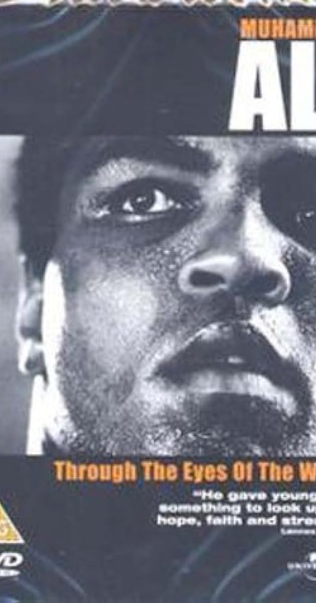 Muhammad Ali - Through The Eyes Of The World