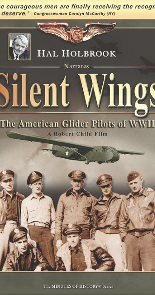 Silent Wings: The American Glider Pilots of World War II
