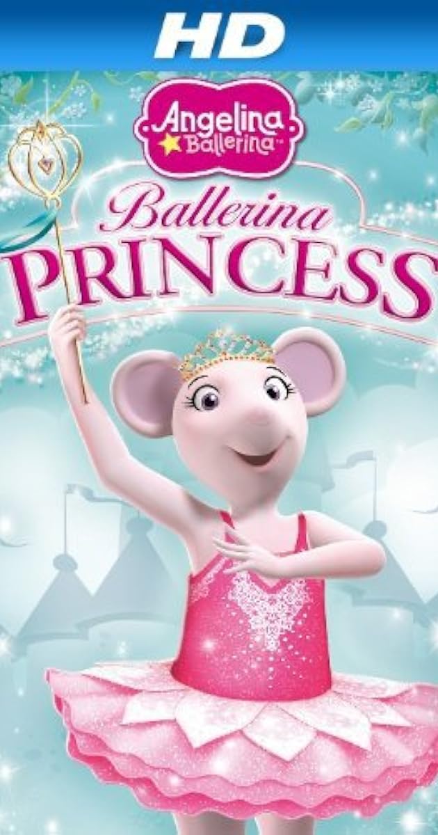 Angelina Ballerina: Ballerina Princess