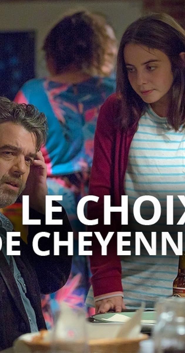 Le Choix de Cheyenne