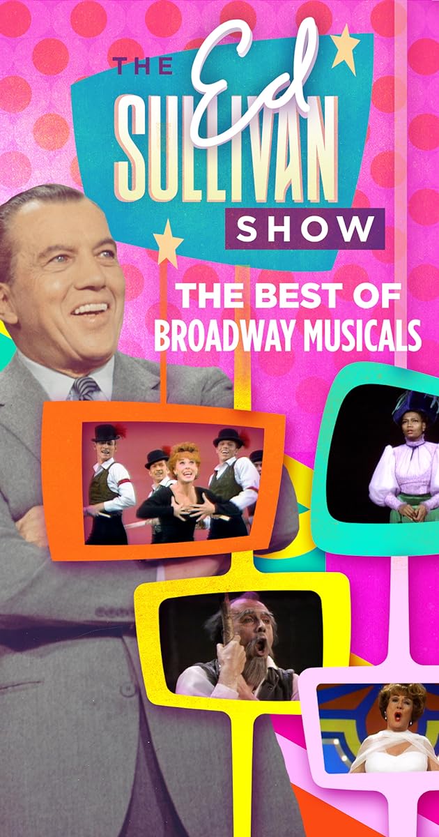 Great Broadway Musical Moments from the Ed Sullivan Show