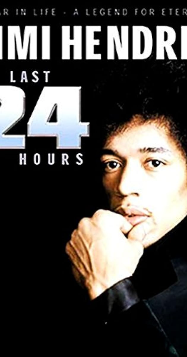 Jimi Hendrix: The Last 24 Hours