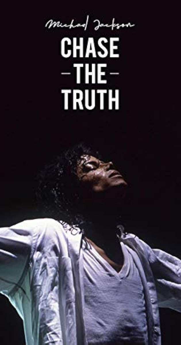 Michael Jackson: Chase the Truth