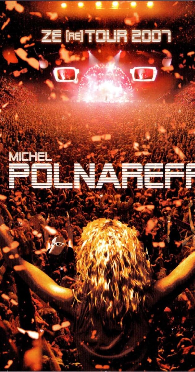 Michel Polnareff - Ze (re) Tour 2007