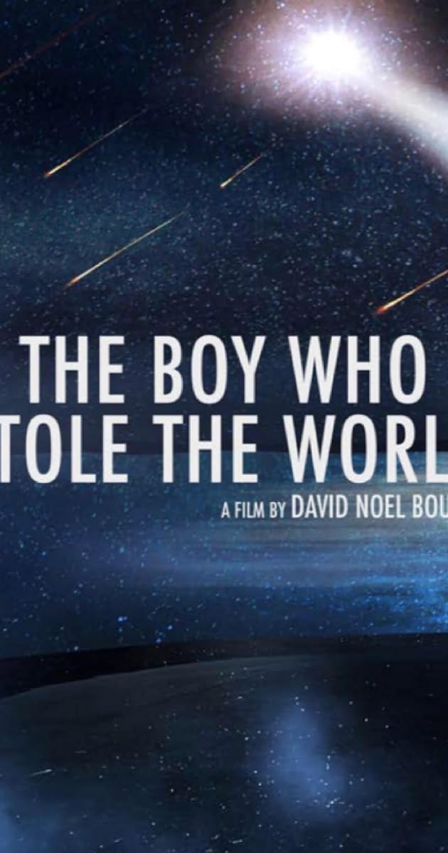The Boy Who Stole the World