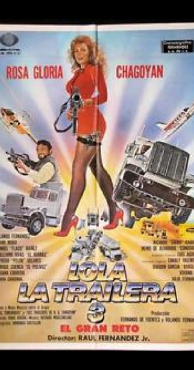 Lola la Trailera 3: el gran reto