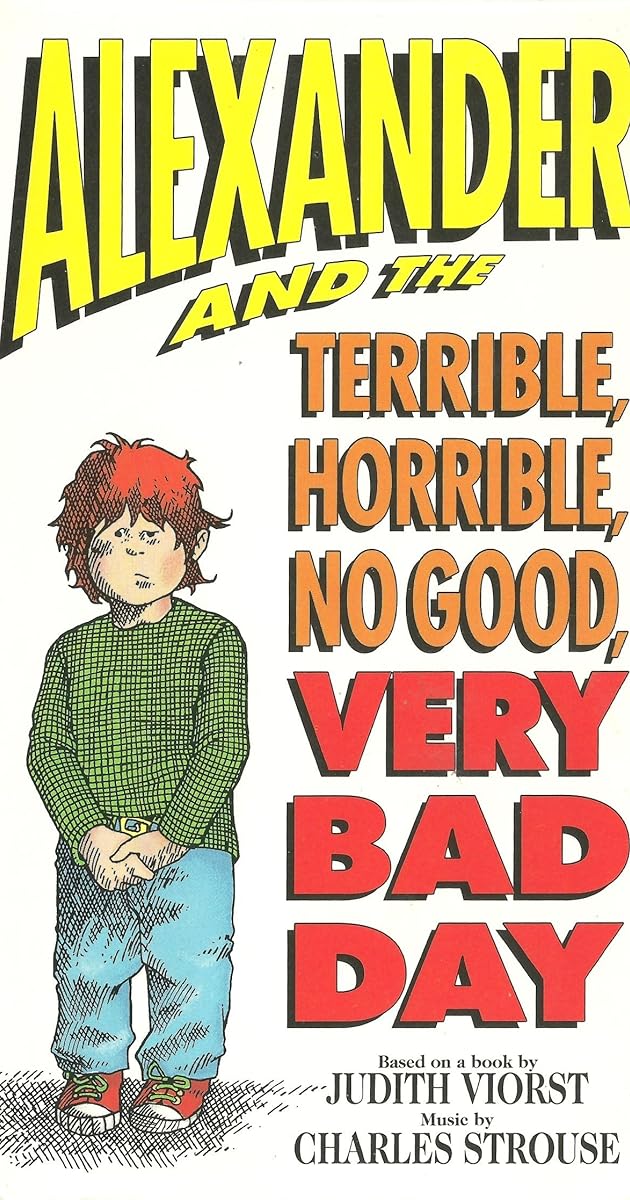 Alexander and the Terrible, Horrible, No Good, Very Bad Day