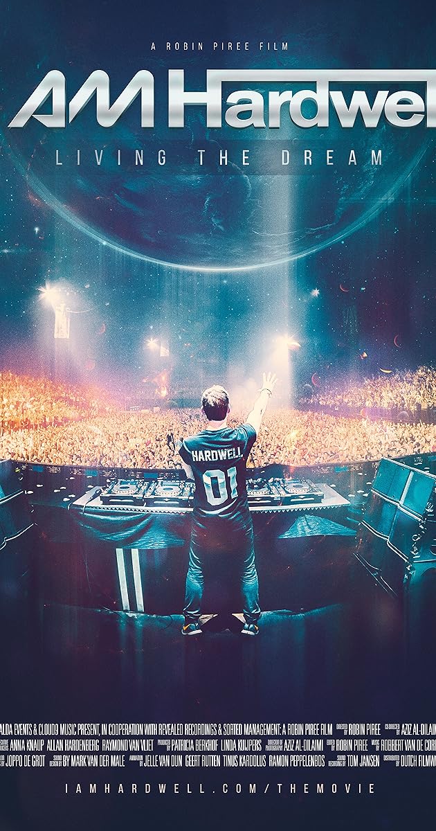 I Am Hardwell: Living the Dream