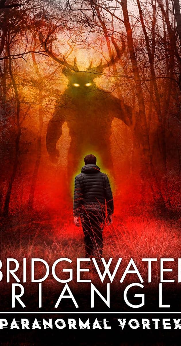 Bridgewater Triangle: Paranormal Vortex