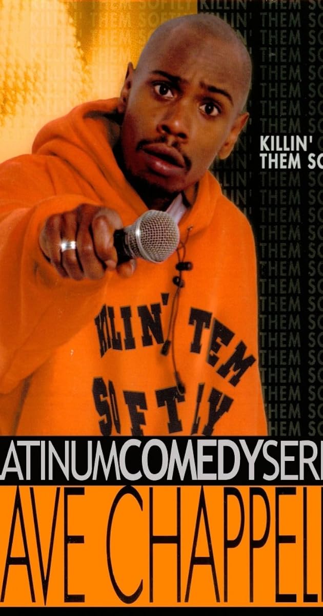 Dave Chappelle: Killin' Them Softly
