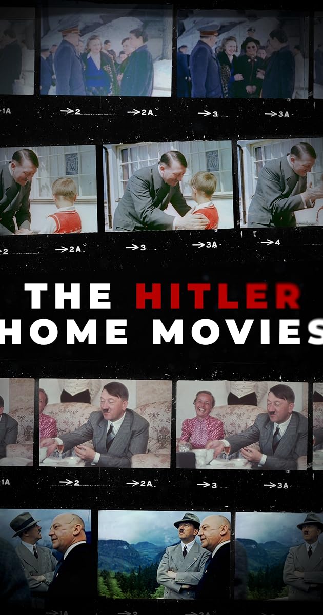 The Hitler Home Movies