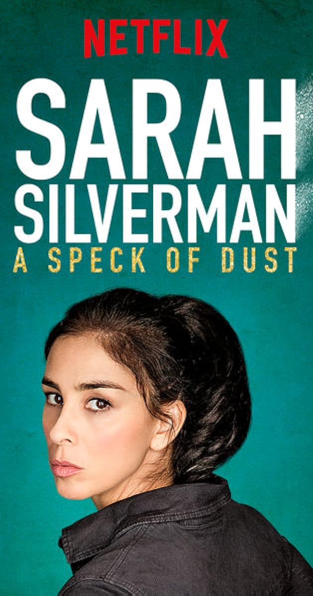 Sarah Silverman: A Speck of Dust