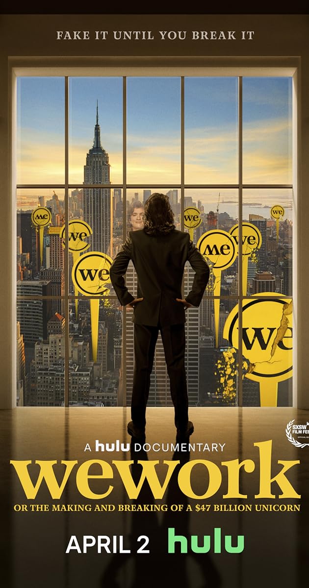 WeWork: or The Making and Breaking of a $47 Billion Unicorn