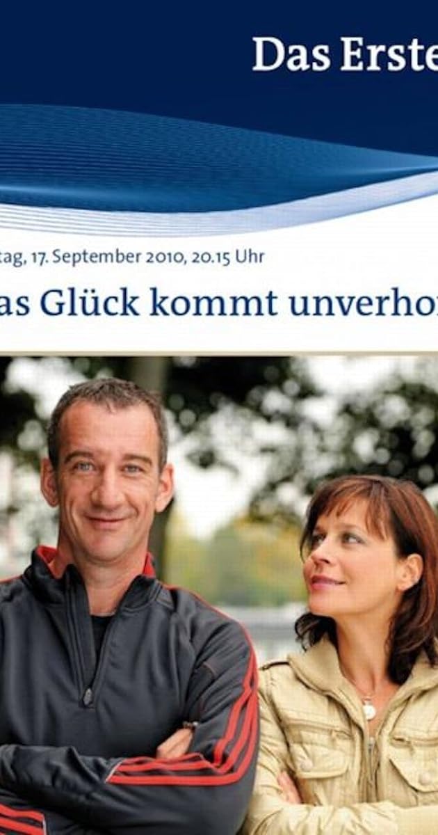Das Glück kommt unverhofft