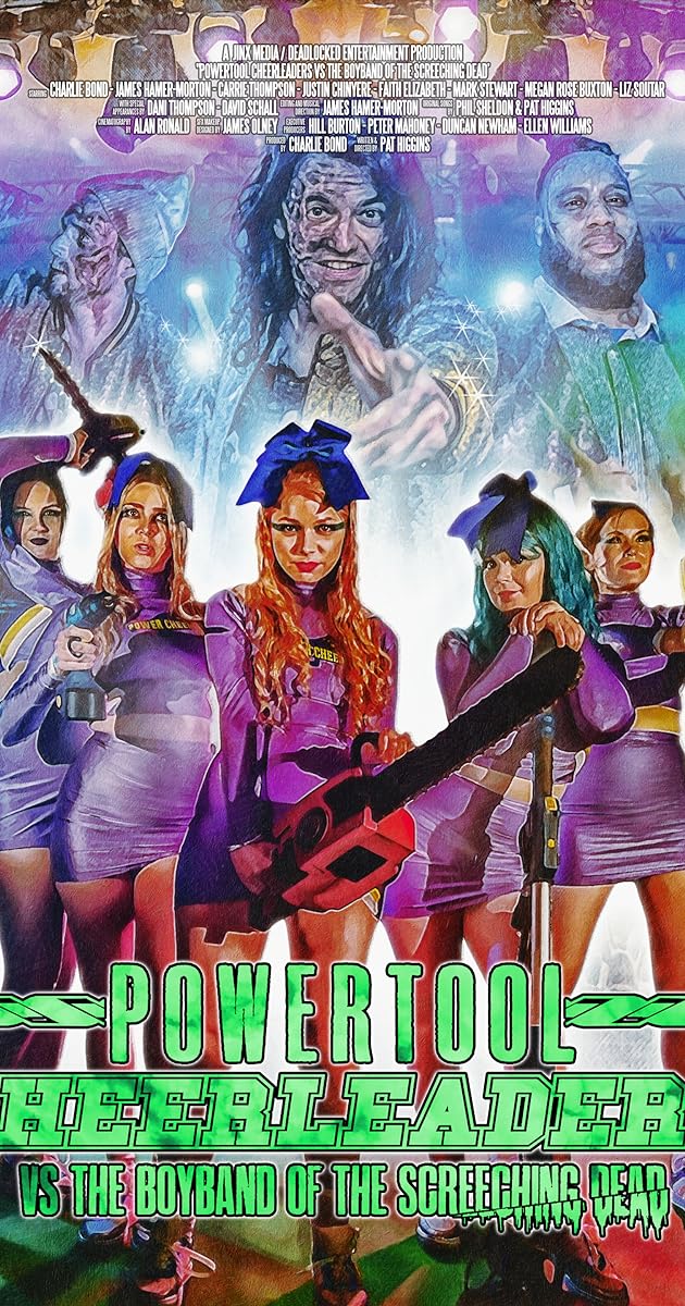 Powertool Cheerleaders vs the Boyband of the Screeching Dead