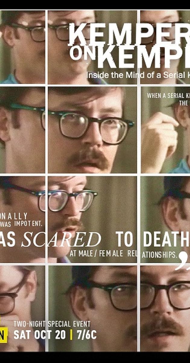Kemper on Kemper: Inside the Mind of a Serial Killer