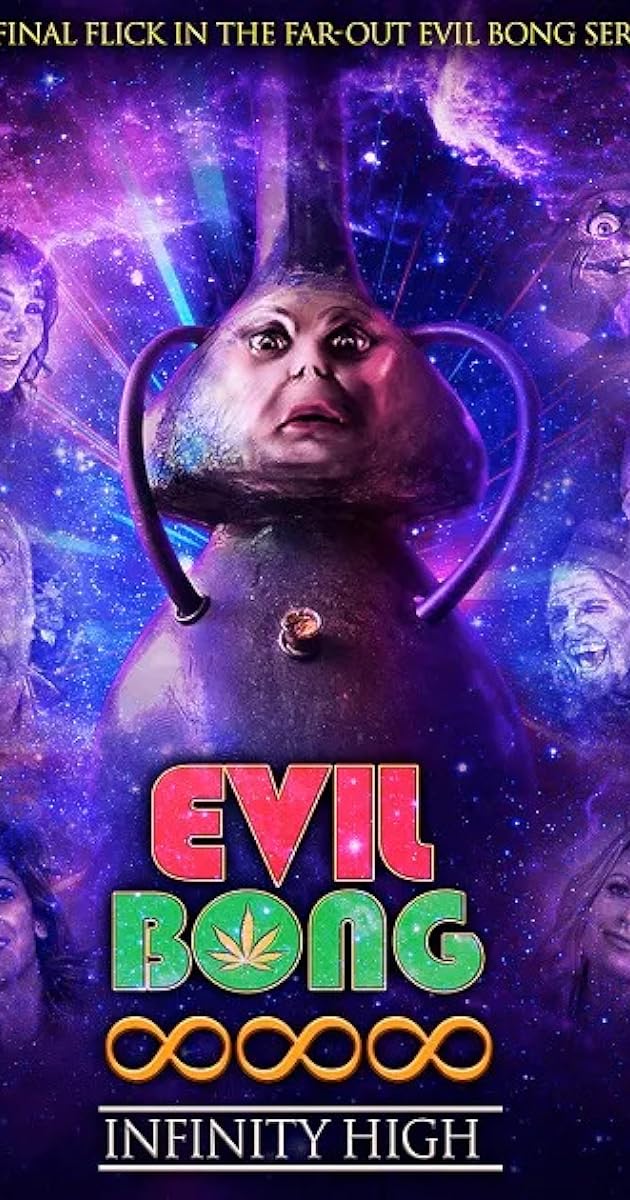 Evil Bong 888: Infinity High