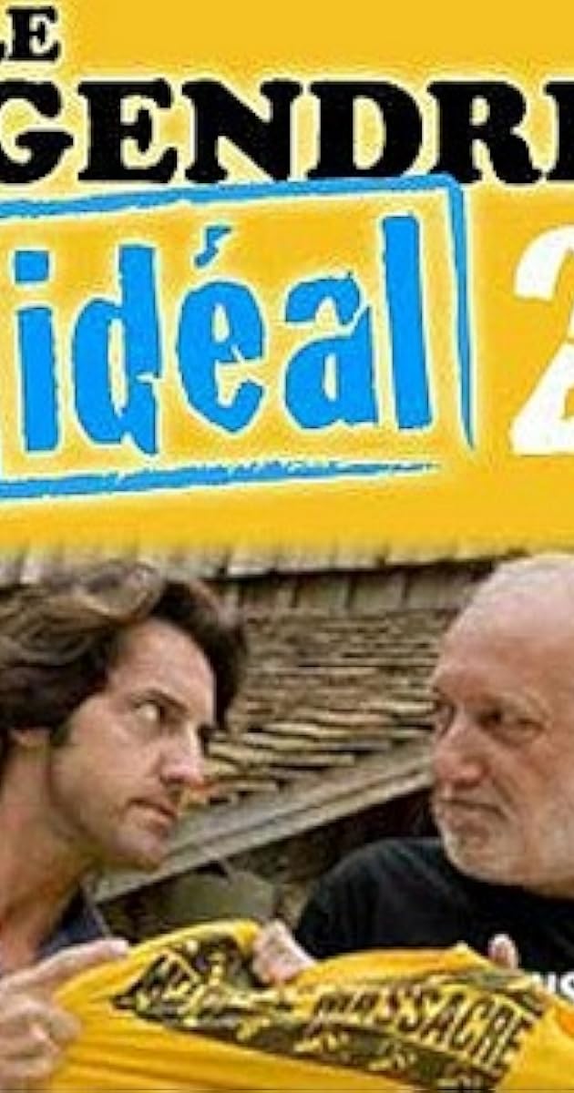 Le gendre idéal 2