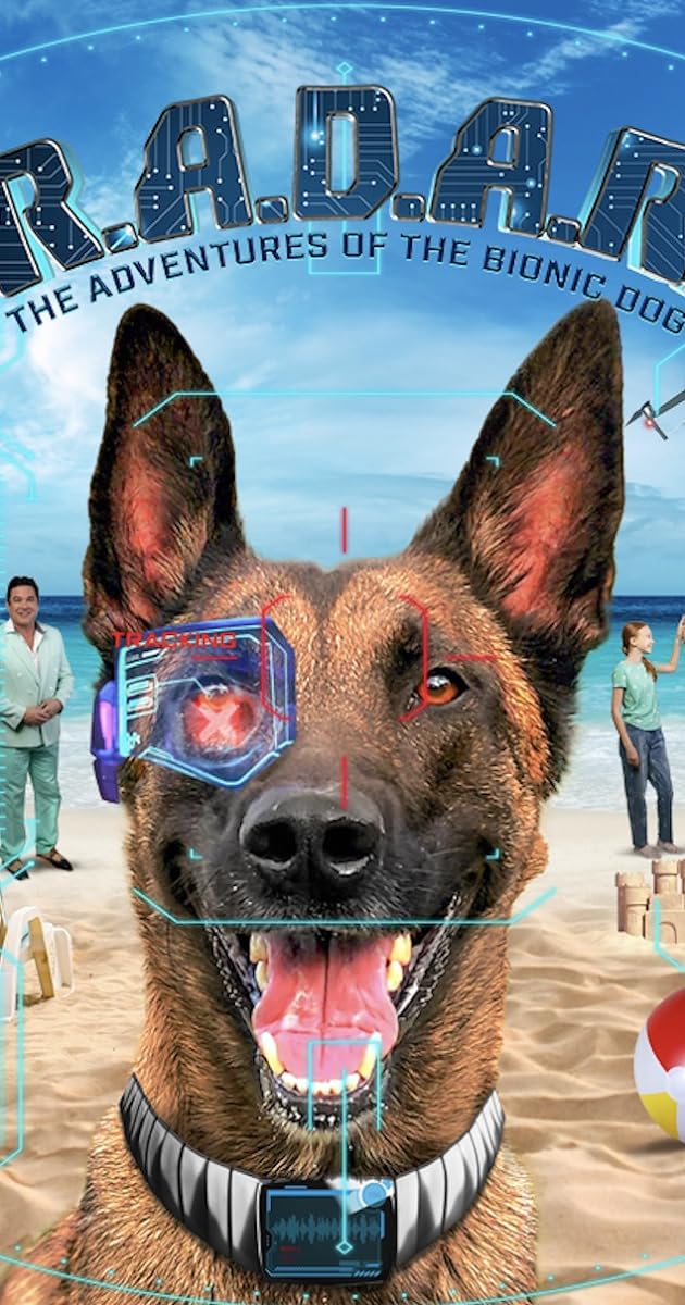 R.A.D.A.R.: The Adventures of the Bionic Dog