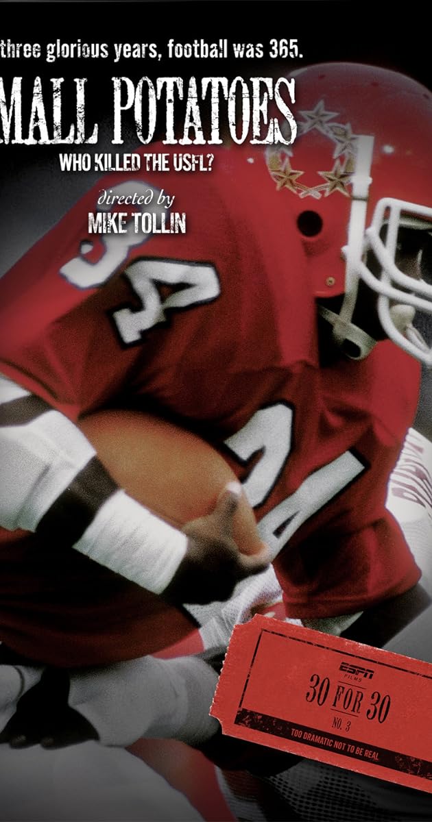 Small Potatoes: Who Killed the USFL?