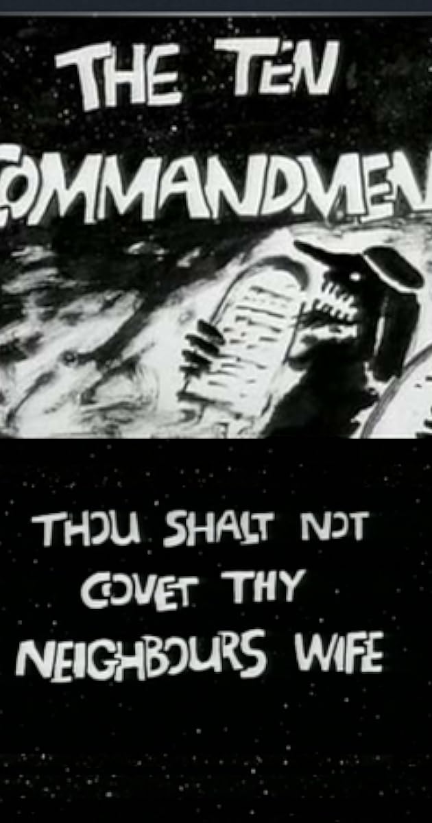The Ten Commandments Number 10: Thou Shalt Not Covet Thy Neighbour's Wife