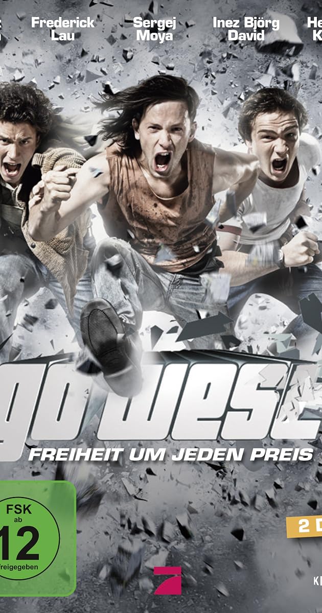 Go West – Freiheit um jeden Preis