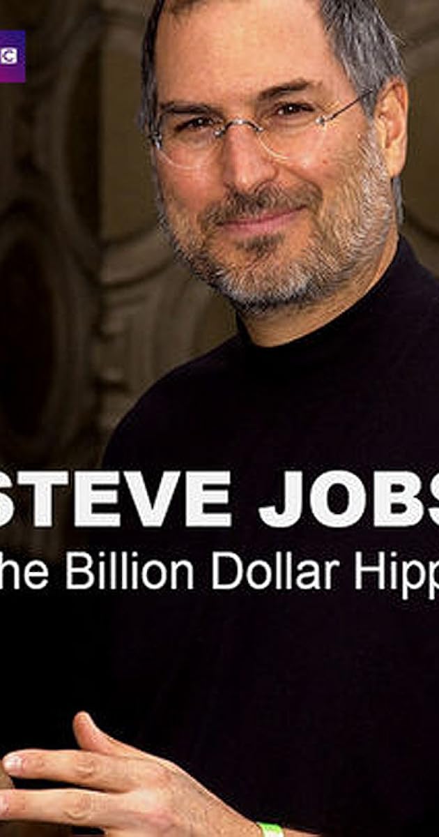 Steve Jobs: Billion Dollar Hippy