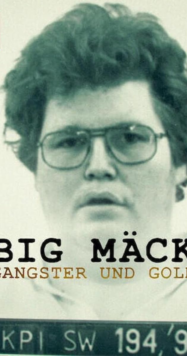 Big Mäck: Gangster und Gold
