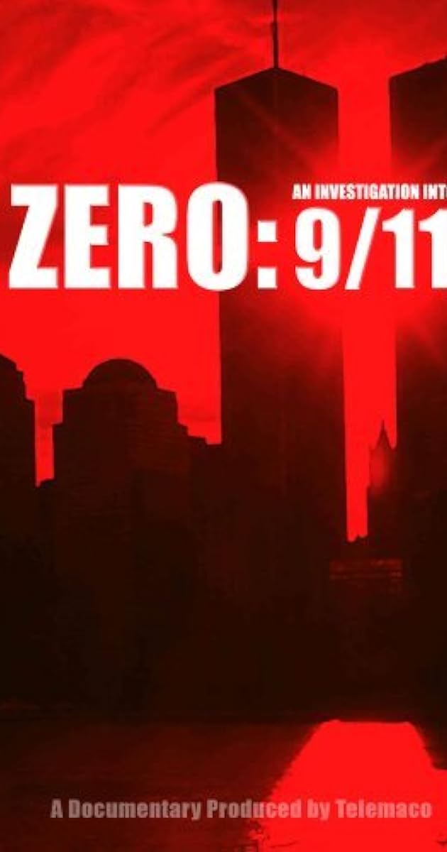 Zero An Investigation Into 9-11